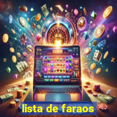 lista de faraos